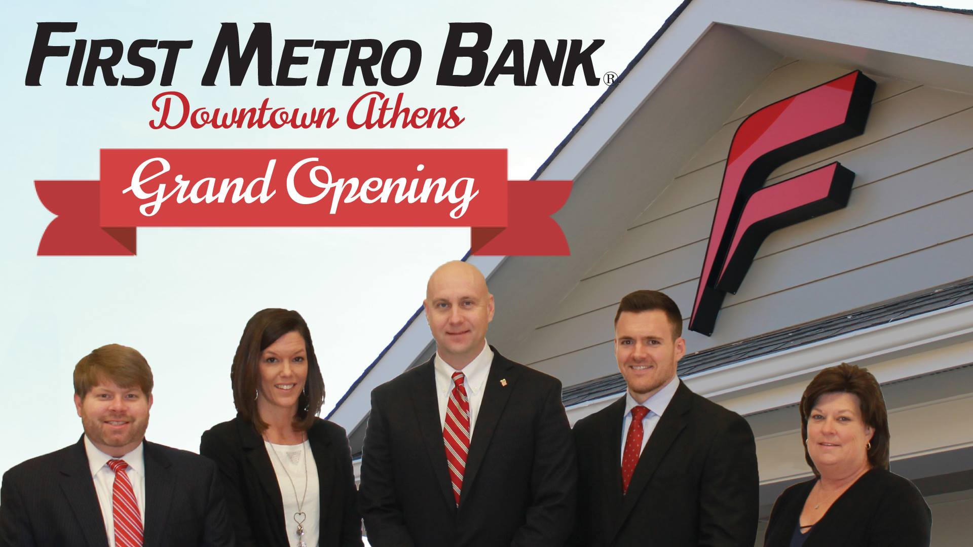 First Metro Bank – Grand Opening in Downtown Athens